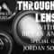 THROUGH THE LENS W/ BRYAN AND LEX EP.32 TODAY’S GUEST JORDAN SOJNOCKI