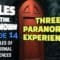 Ep. 14 Three Paranormal Experiences – Tales Of The Unknown