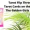 Tarot Deck Flip Through: Golden Girls Tarot