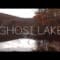 GHOST LAKE (HAUNTED LAKE IN NEW JERSEY)