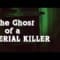 The Ghost of a Serial Killer (The Shanley Hotel)