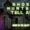 Tales of the ghost hunters