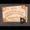 Spooky Ouija Board stories “True Tales”