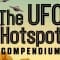 UFO Hotspot Compendium – Bald and Bonkers Show – Episode 4.4