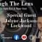 Through The Lens with Bryan and Lex Special Guest Jolene Jackson-Lockwood